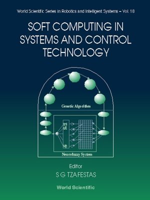 cover image of Soft Computing In Systems and Control Technology